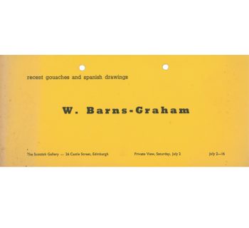 A yellow rectangular card with 'recent gouache and spanish drawings / W. Barns-Graham / The Scottish Gallery - 26 Castle Street, Edinburgh Private View, Saturday 2 July July 2-16' printed